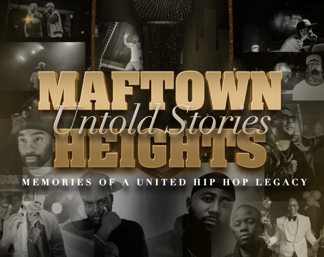 Maftown Heights Untold Stories – Memories of a united Hip Hop Legacy